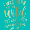 BORN TO BE WILD FUNNY COCKTAIL NAPKIN - cozylivehome.com | we sell a wide range of comfortable household items^ Shop All