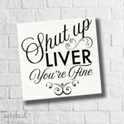 FUNNY CT NAPKIN -SHUT UP LIVER - cozylivehome.com | we sell a wide range of comfortable household items^ Shop All