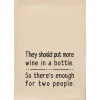 FUNNY TOWEL MORE WINE IN BOTTLE - cozylivehome.com | we sell a wide range of comfortable household items^ Shop All