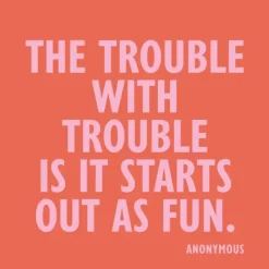 Sale THE TROUBLE WITH TROUBLE FUNNY COCKTAIL NAPKIN - cozylivehome.com | we sell a wide range of comfortable household items Shop All