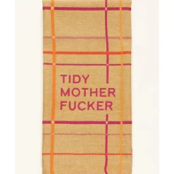 Shop Tidy Mother Fucker Tea Towel - cozylivehome.com | we sell a wide range of comfortable household items Shop All