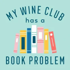 Sale WINE CLUB HAS A BOOK PROBLEM FUNNY COCKTAIL NAPKIN - cozylivehome.com | we sell a wide range of comfortable household items Shop All